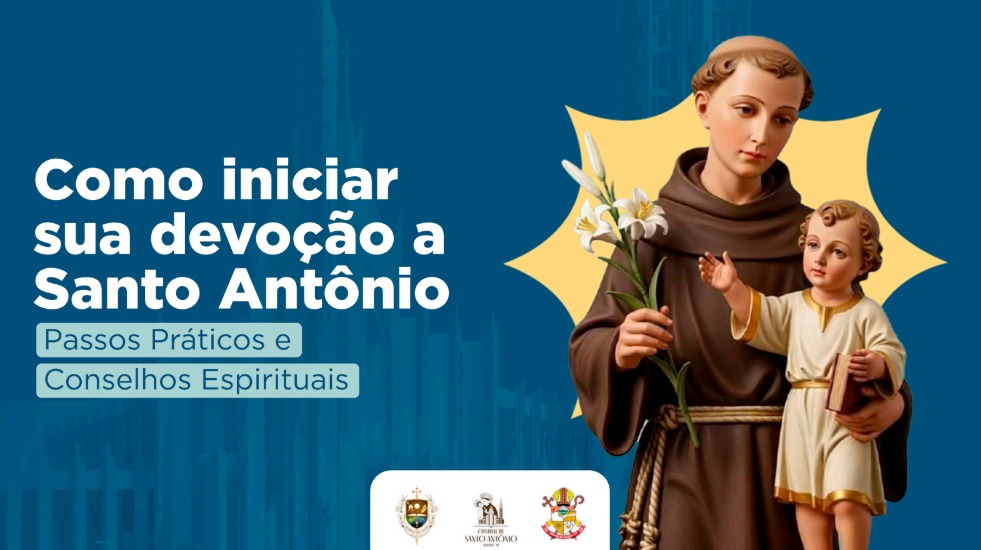 Como iniciar a sua devoção a Santo Antônio